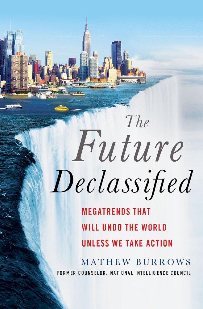 The Future, Declassified by Mathew Burrows