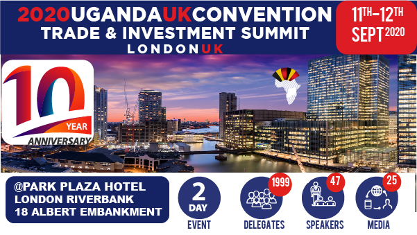 UK-Uganda Investment Summit 2020 | A trade & Investment Convention ...