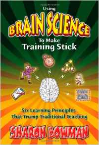 Using Brain Science to Make Training Stick book cover