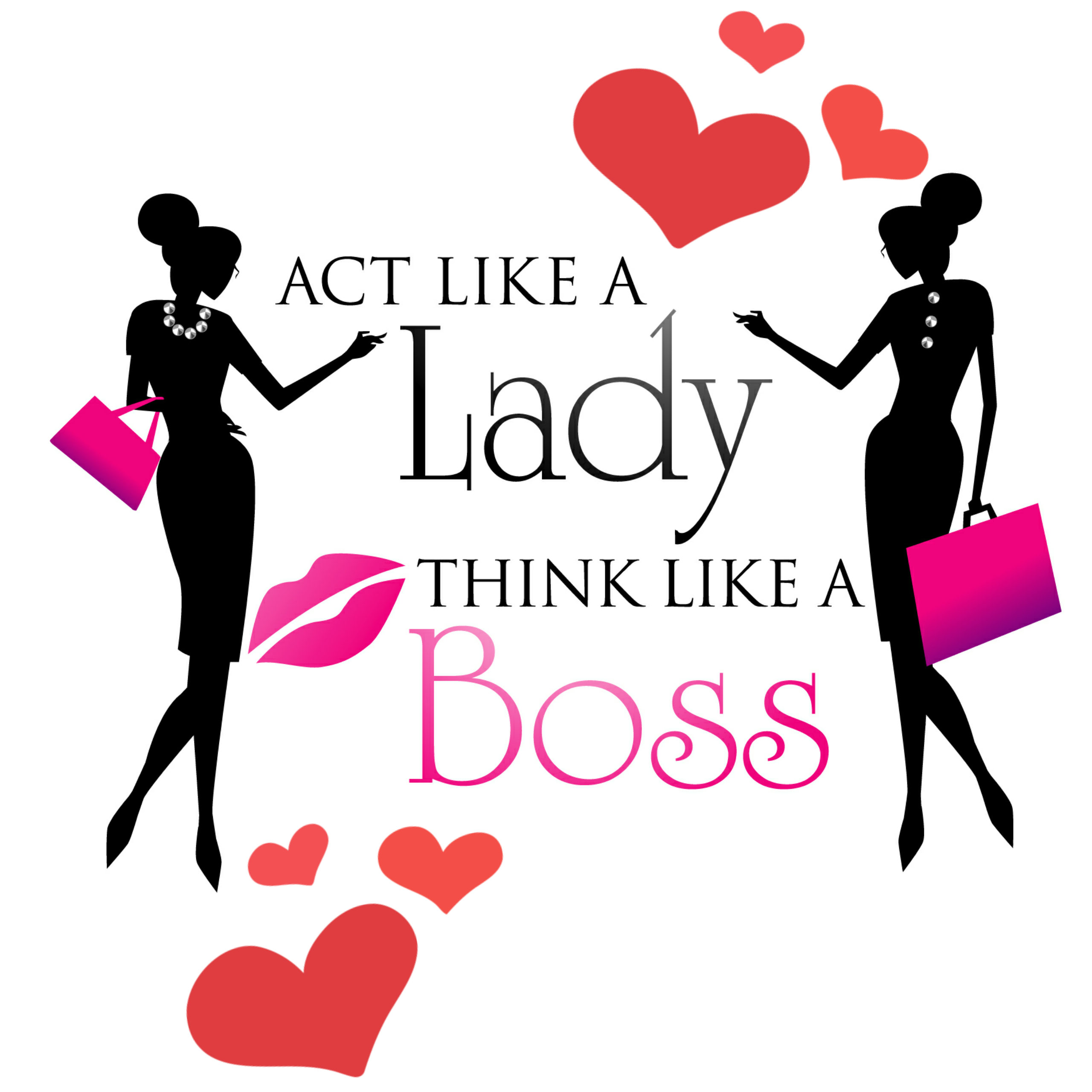 Act Like a Lady, Think Like a Boss Presents: Valentine's Love Yourself...