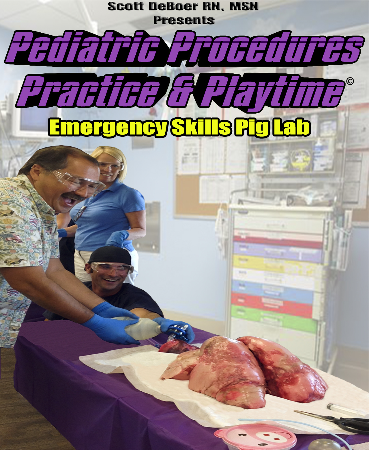 Pediatric Procedures, Practice & Playtime