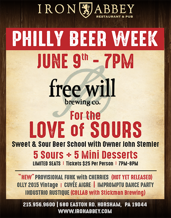 Beer Week For the LOVE of SOURS at Iron Abbey featuring Free Will