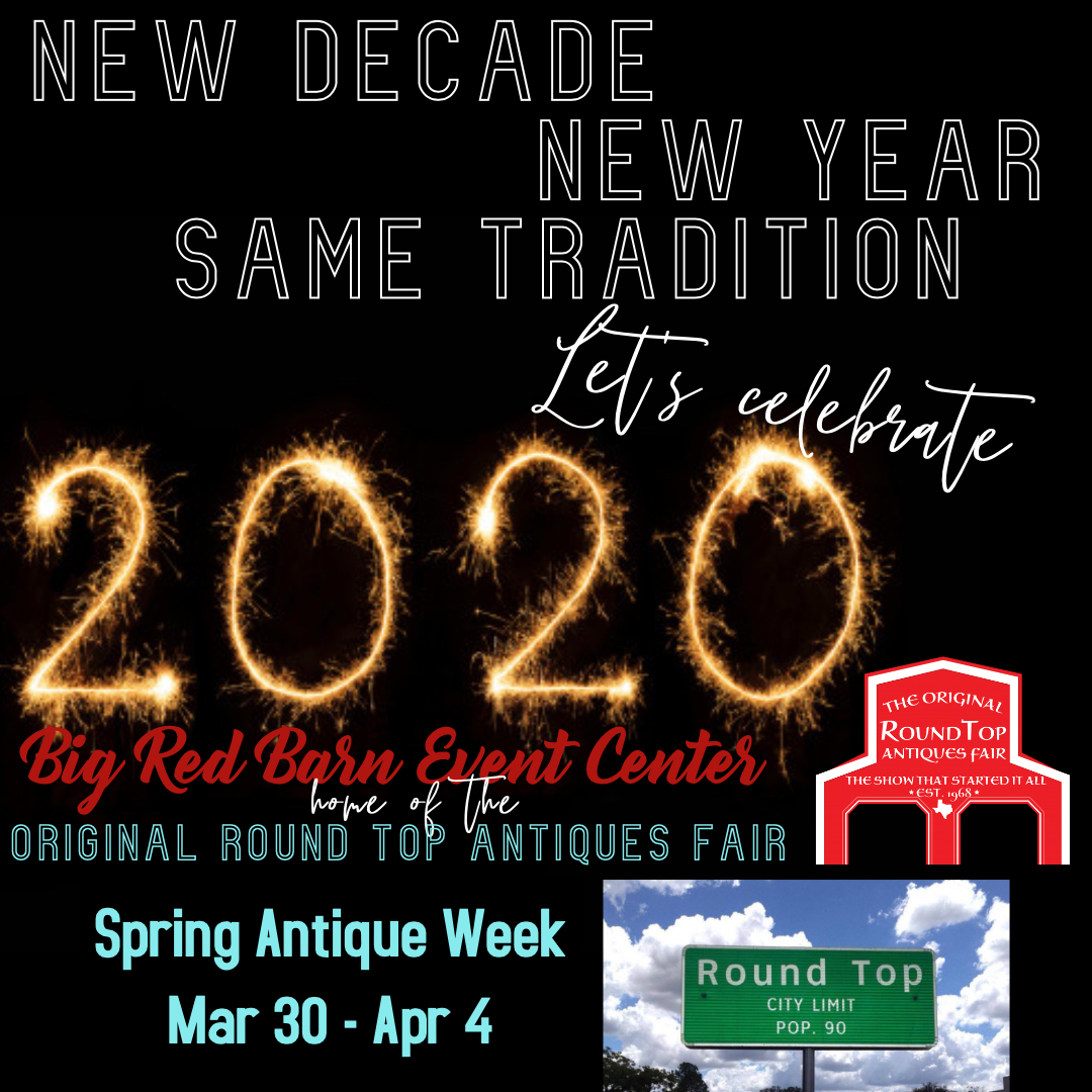 Original Round Top Antiques Fair Spring 2020 50 Years Of