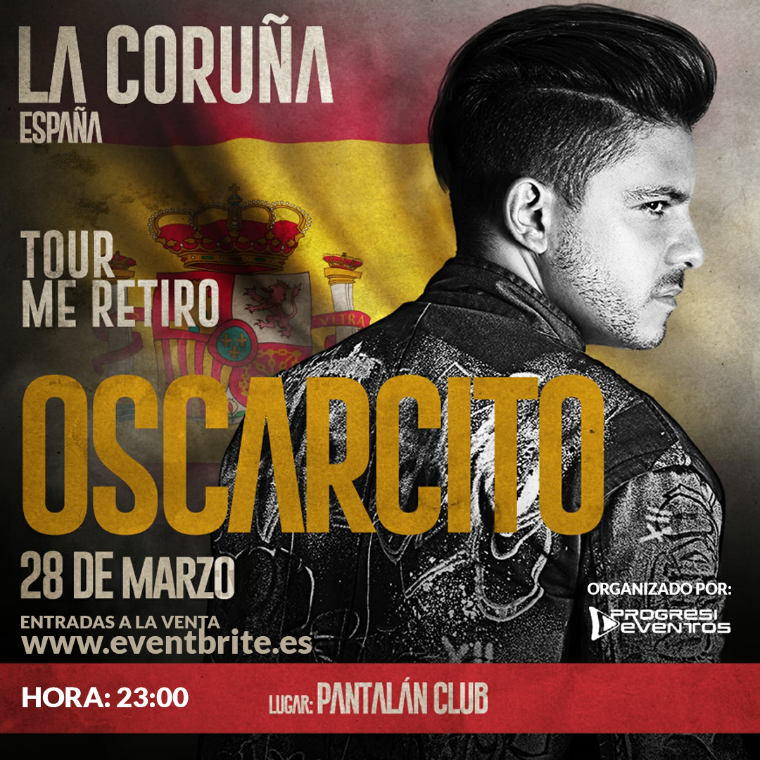 Oscarcito En A Coruna Me Retiro Tour 28 Mar