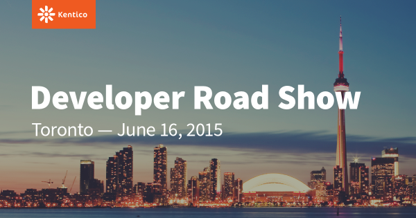 Kentico Developer Roadshow - Toronto