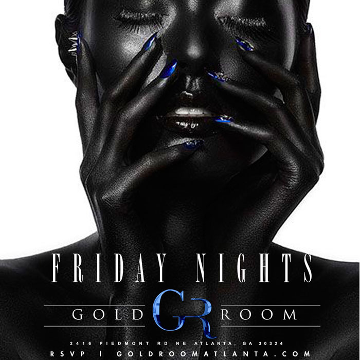 Ag Entertainment Presents The Gold Room This Friday 22