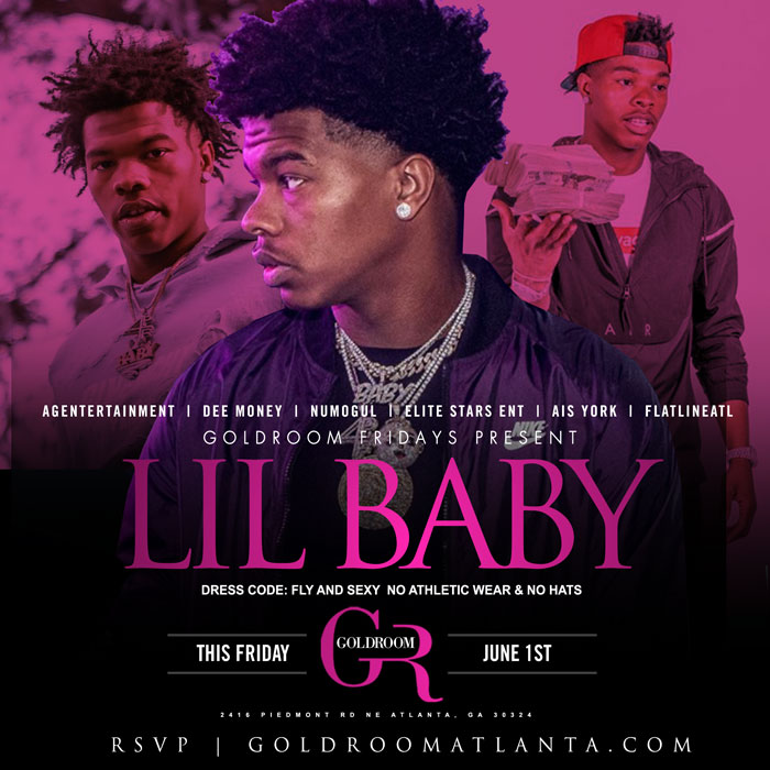 Ag Entertainment Presents Lil Baby Friday At The Gold