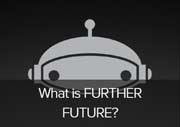 What is Further Future