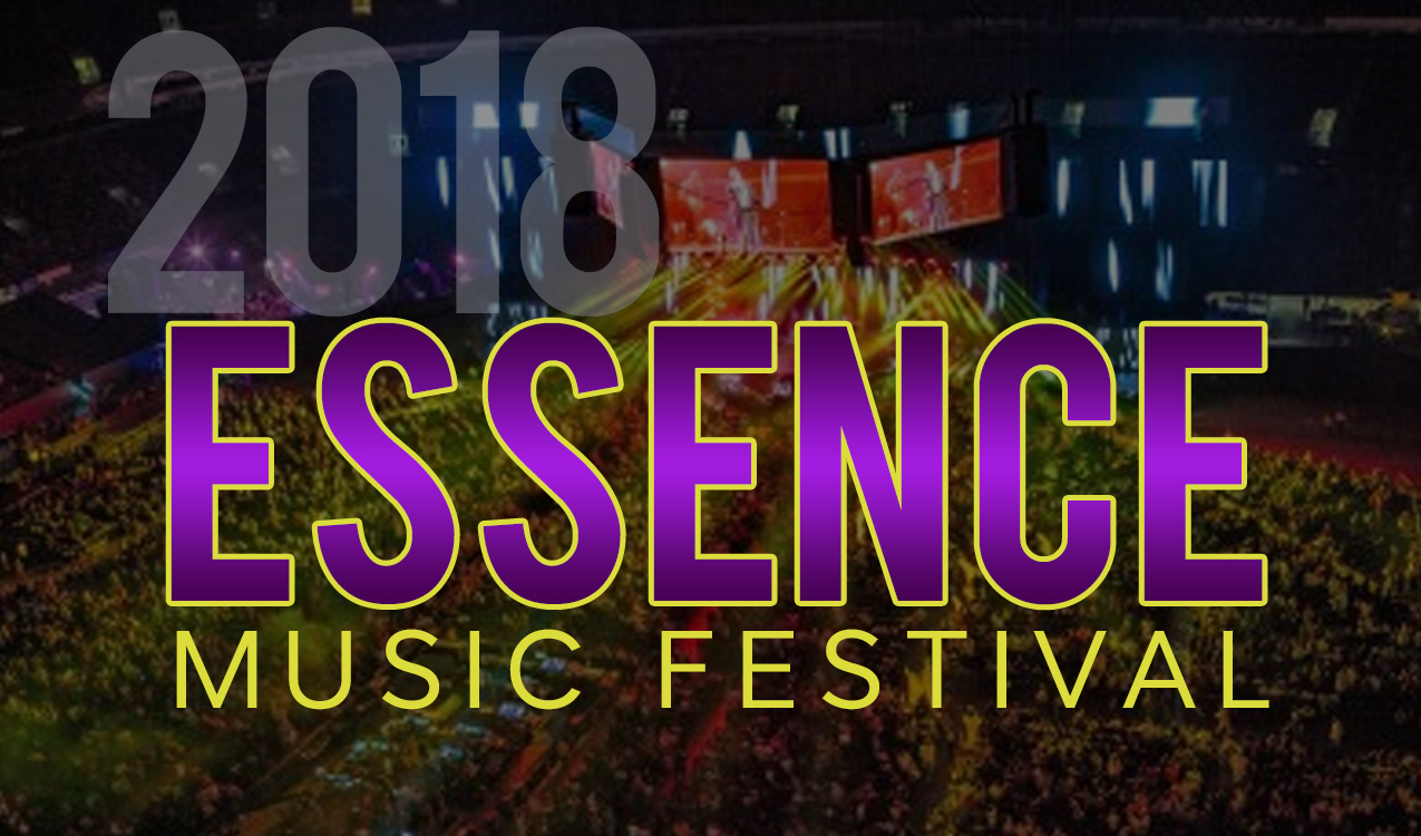 Essence Festival 2018 3 JUN 2017