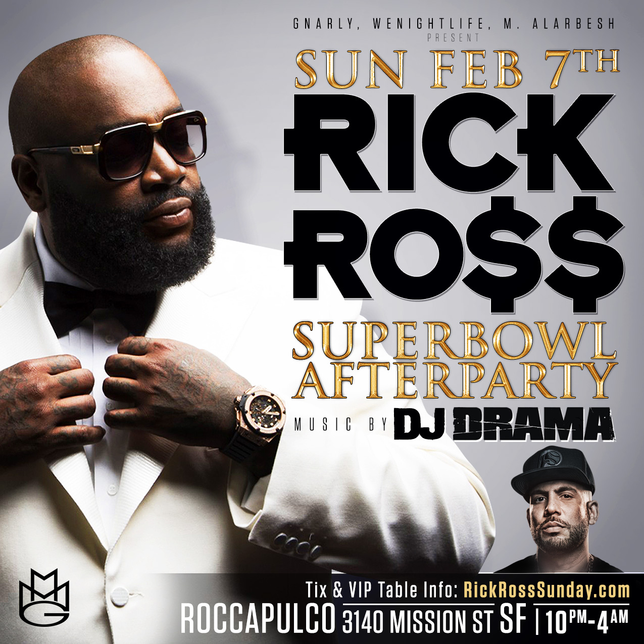 Rick Ross with DJ Drama Super Bowl After Party at Roccapulco