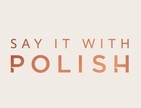 2018 event partner #IWDMelbourneStyle Say It With Polish, personalised & corporate gifting