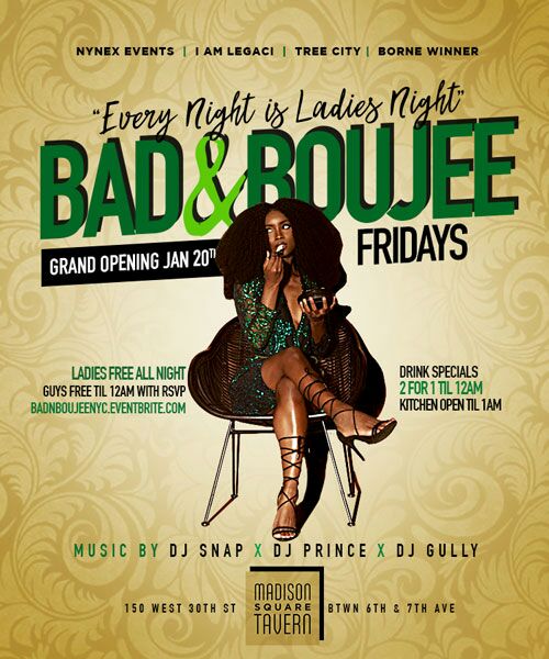 Bad and Boujee Fridays at MST Ladies Free ALL NIGHT with RSVP on Jan 20