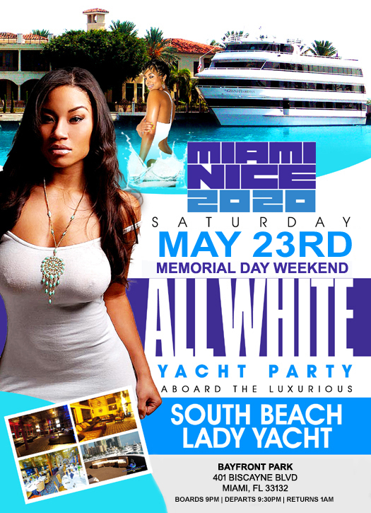 Miami Nice 2020 Memorial Day Weekend Annual All White Yacht Party 23 May 2020