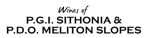 Wines of Sithonia and Meliton Slopes