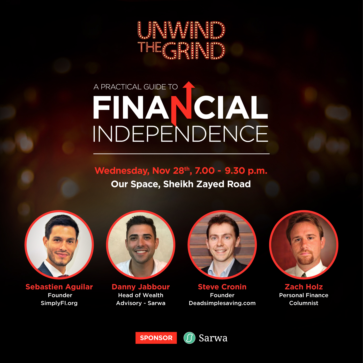 8.00 - 8.20: 4 rules of expert investing by Sarwa 8.20 - 8.40: Simple path to FI 8.40 - 9.15: Roundtable discussions on key FI themes. Speakers: