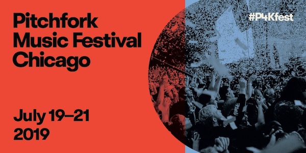 Pitchfork Music Festival 2019