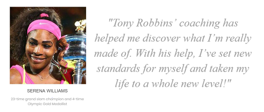 Serena Williams plus Quote about Tony Robbins