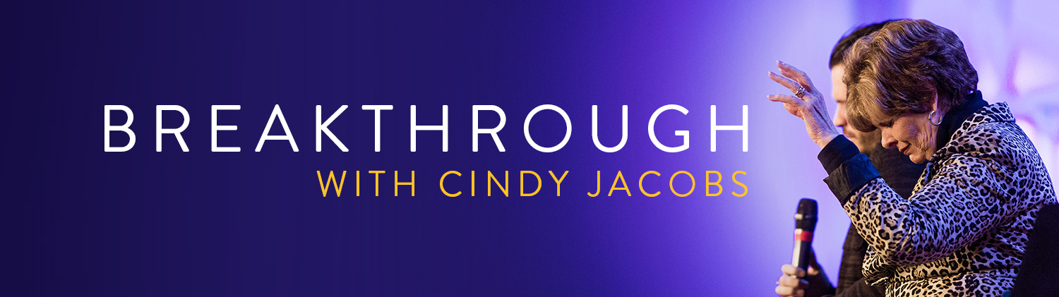 Breakthrough with Cindy Jacobs