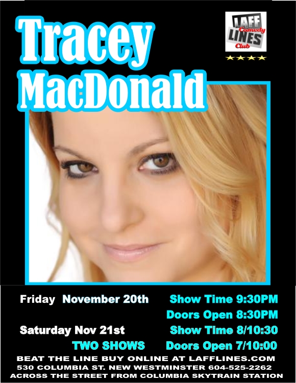 Have questions about Tracey MacDonald? Contact Lafflines Comedy Club - traceymacdonaldposter2015newweb