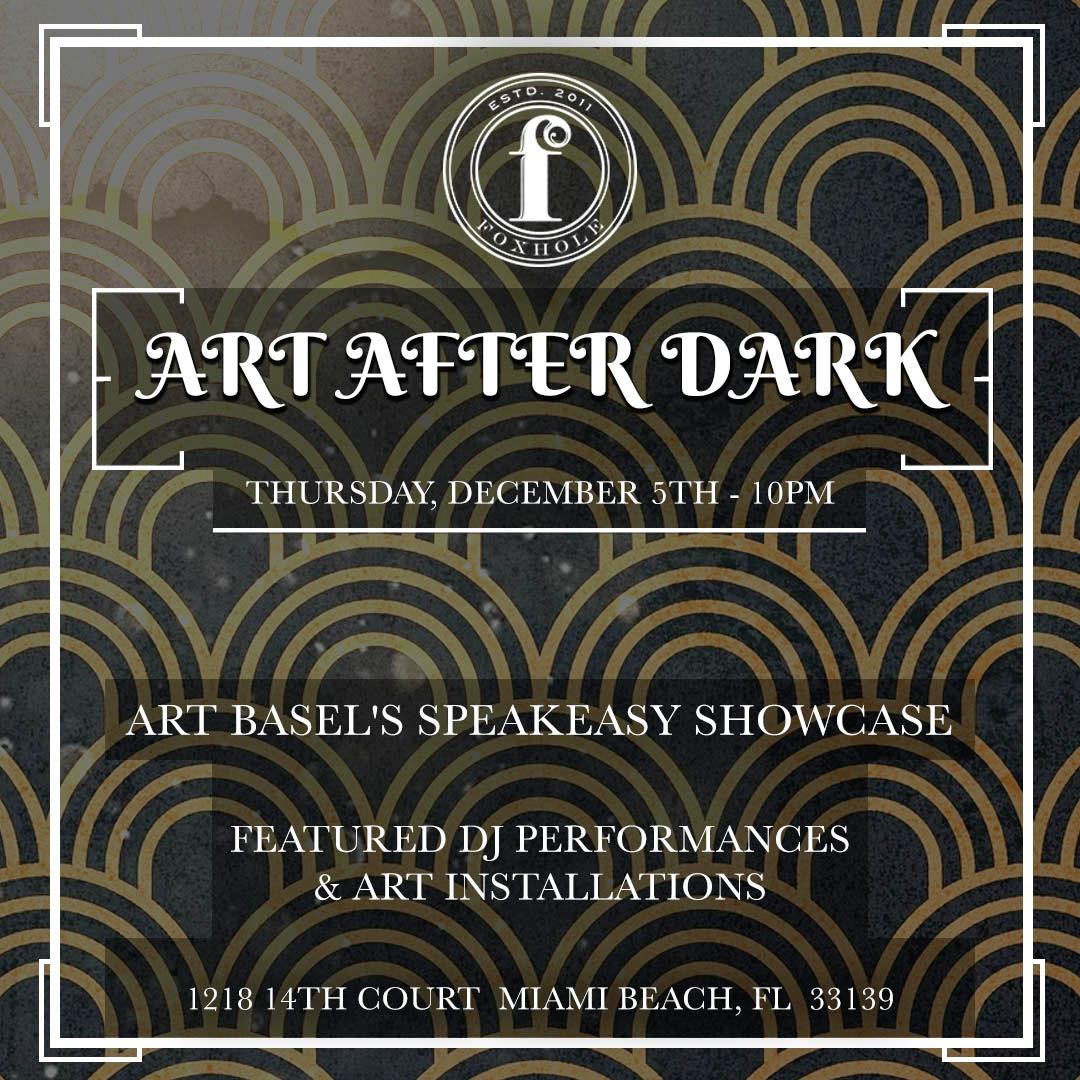 Art After Dark at Foxhole Art Basel Party 12/5 Tickets