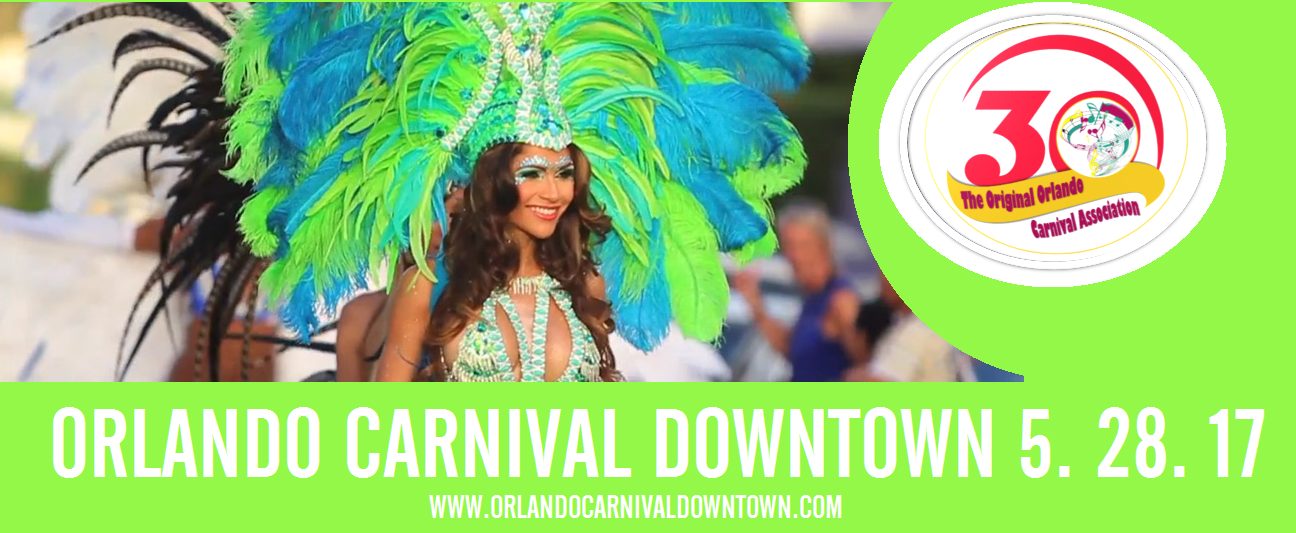 Orlando Carnival Downtown 2017 Tickets, Sun, May 28, 2017 at 1200 PM