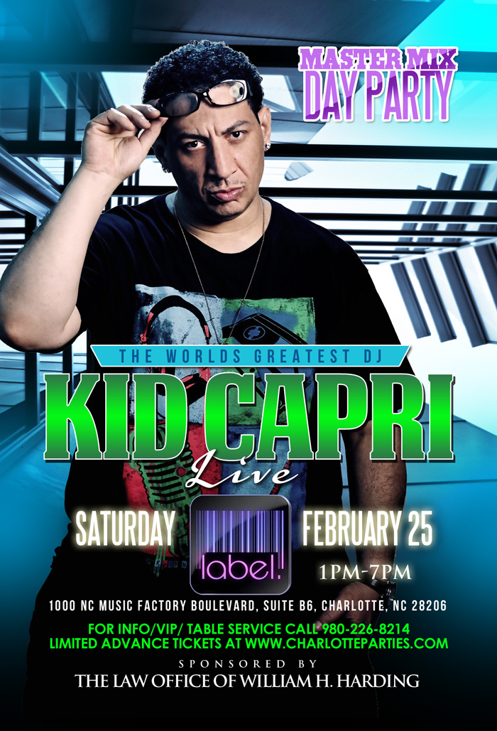 Kid Capri Day Party @ Label CIAA 2/25/17 