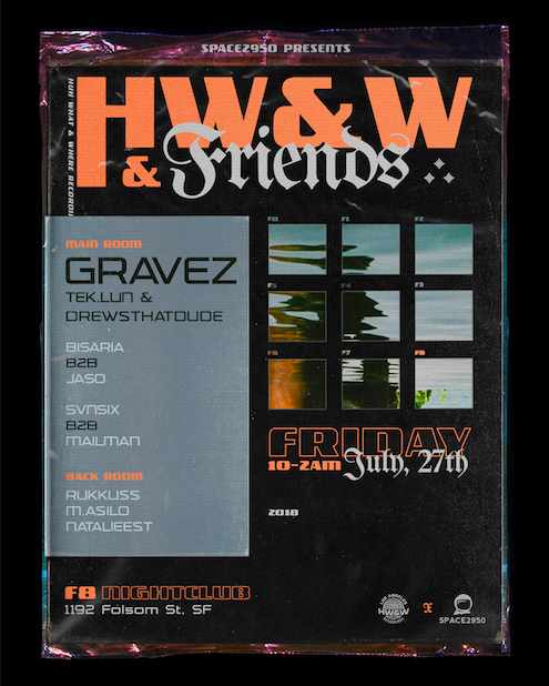HW&W & Friends w/ Gravez, Tek.lun, DrewsThatDude