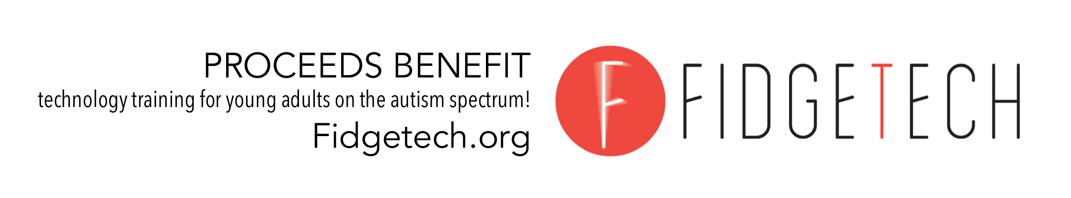proceeds benefit FIDGETECH
