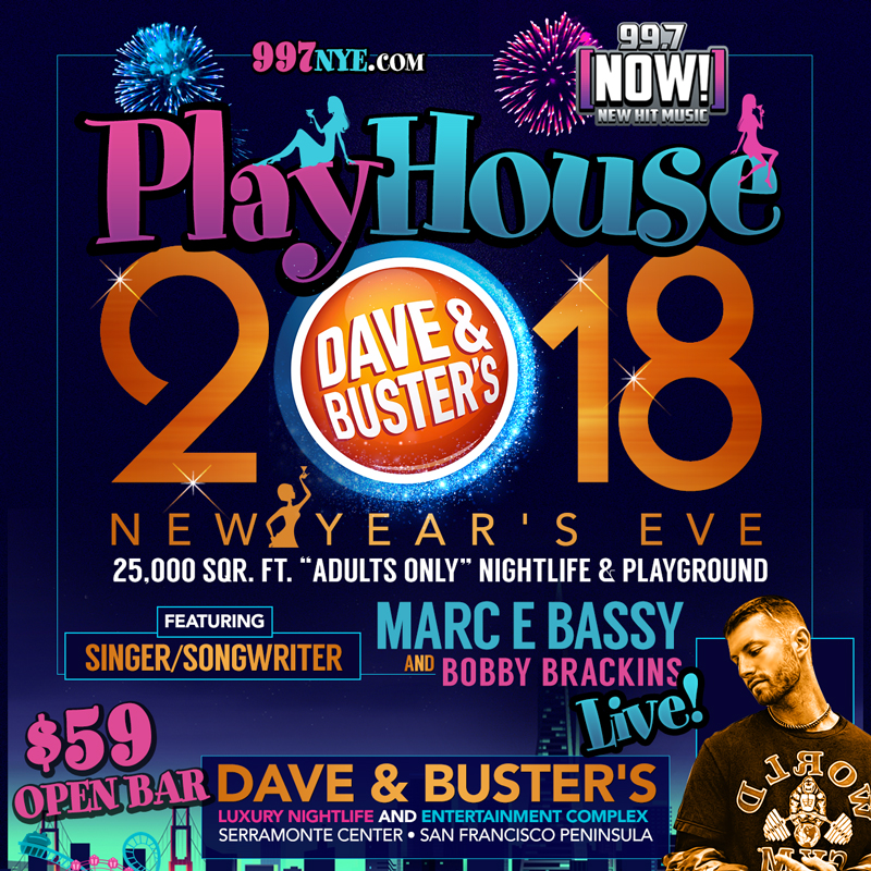 997Now Official New Year’s Eve w/Marc E Bassy Dave & Busters Viva La