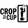 Crop to Cup