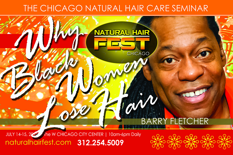 Natural Hair Fest Chicago Presents Barry Fletcher 10am 6pm 15