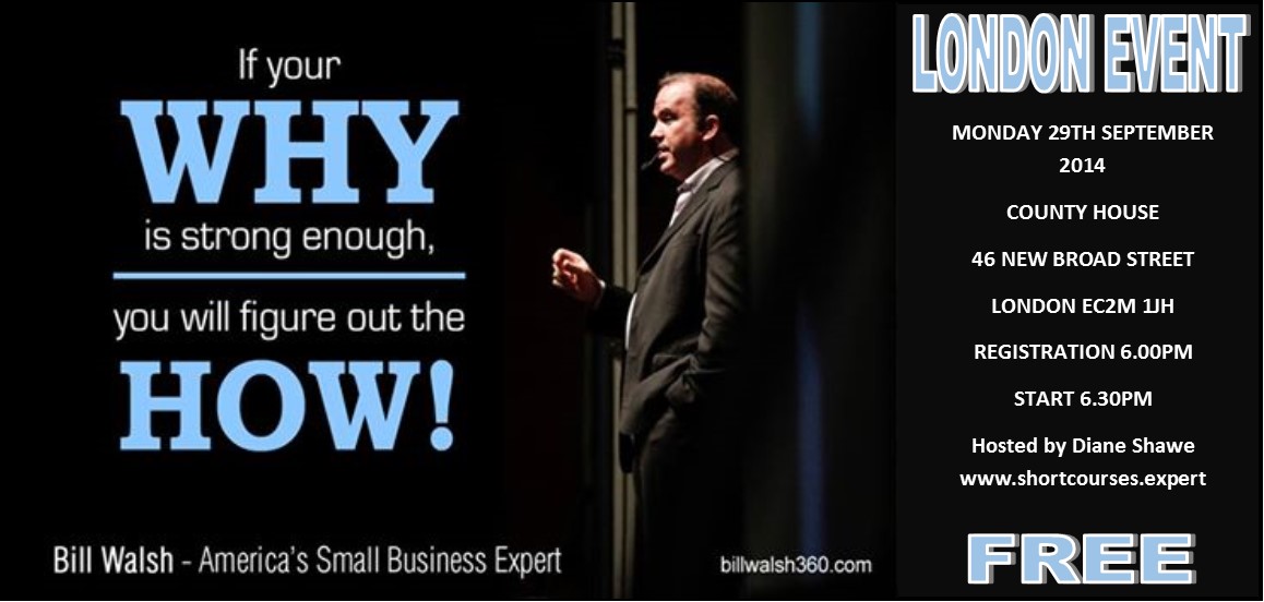 Bill Walsh free Business Growth Seminar in London hosted by Diane Shawe