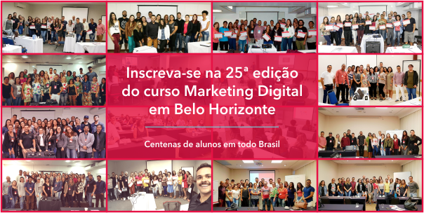 Curso Marketing Digital BH - Edição 25