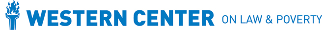 Western Center on Law and Poverty Western Center on Law and Poverty