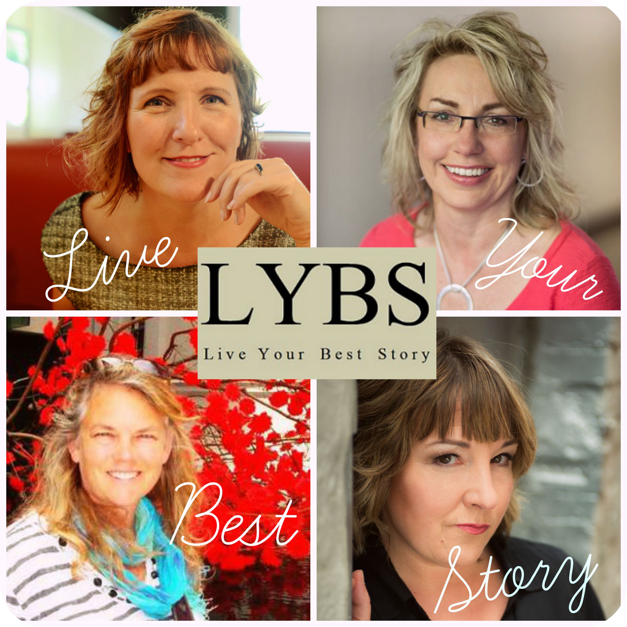 Live Your Best Story - The Team