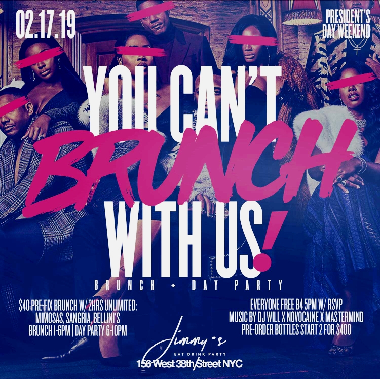 You Can't Brunch w/ US: 2hr Bottomless Brunch + Day Party at Jimmy's NYC - Jimmy's 38 NYC, New York, NY - February 17, 2019