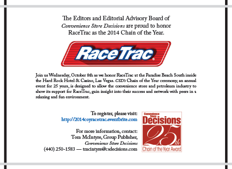 Join us Wednesday, October 8th as we honor RaceTrac at the Paradise Beach South inside the Hard Rock Hotel & Casino, Las Vegas. CSD’s Chain of the Year ceremony, an annual event for 25 years, is designed to allow the convenience store and petroleum industry to show its support for RaceTrac, gain insight into their success and network with peers in a relaxing and fun environment.