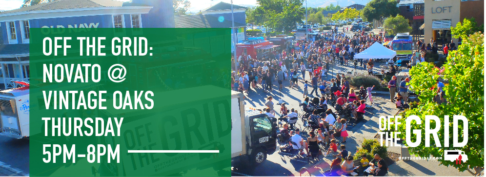 off the grid novato vintage oaks tickets multiple off the grid novato vintage oaks tickets multiple