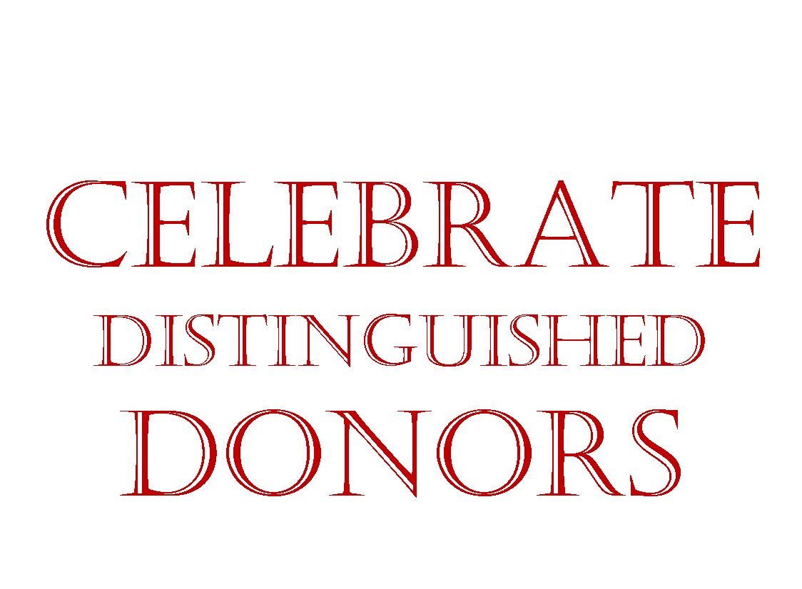 Celebrate Distinguished Donors