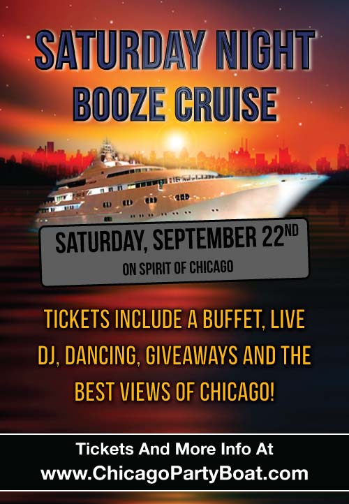 Saturday Night Booze Cruise Party - Tickets include a Live DJ, Dancing, Giveaways, and the best views of Chicago!