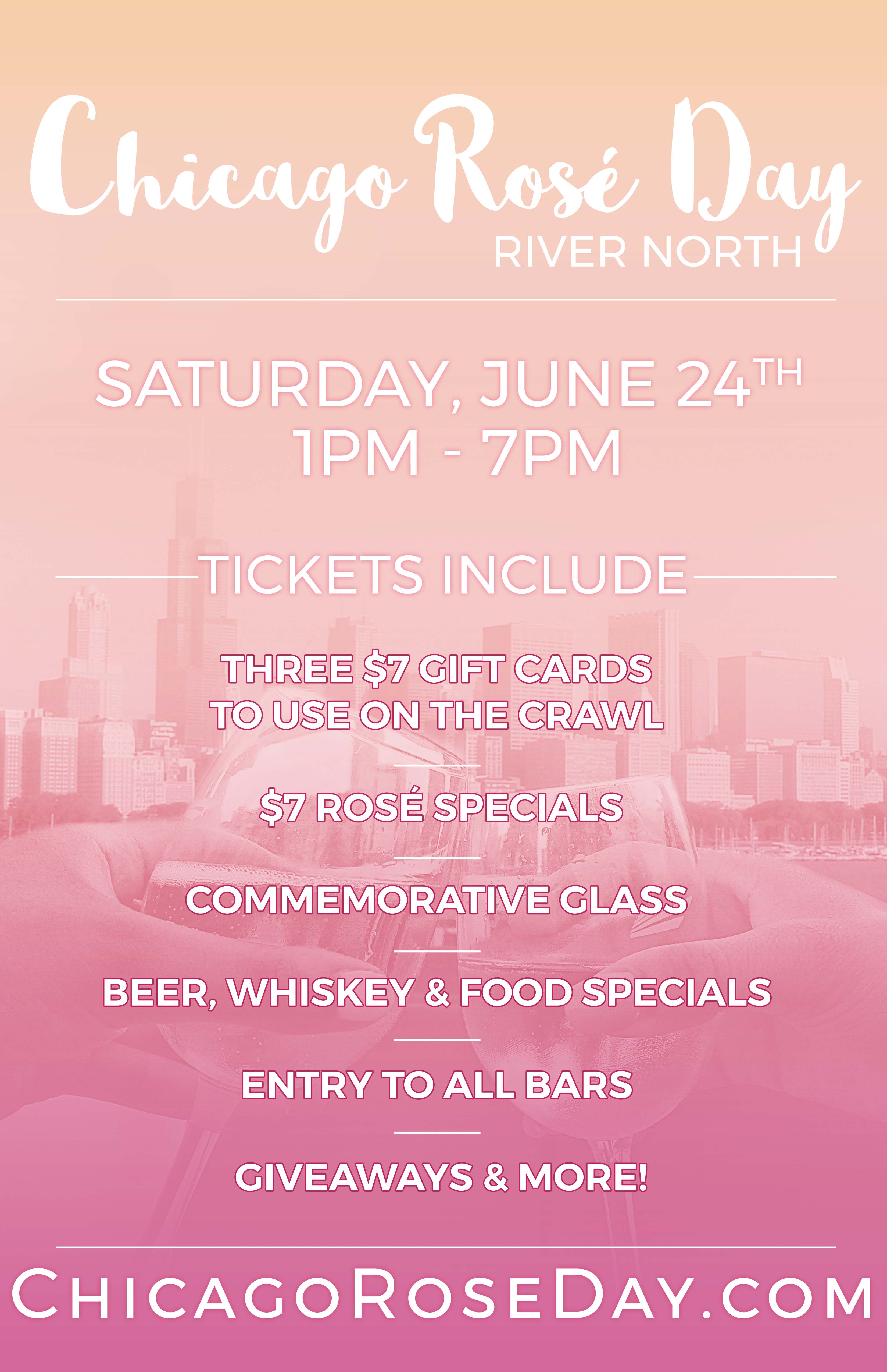 Chicago Rosè Day Party in River North - Tickets include: Three $7 Gift Cards To Use On The Crawl, Access to Amazing Drink Specials Including $7 Rosè, Commemorative Glass, Giveaways & More!