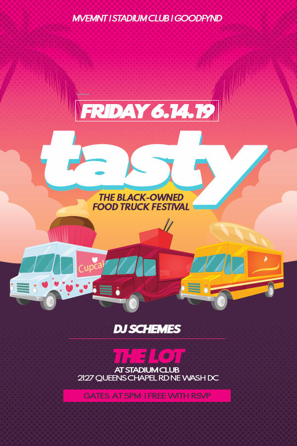 TASTY: A Black-Owned Food Truck Festival - 14 JUN 2019