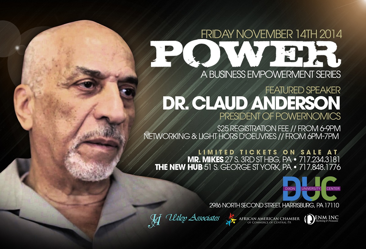 POWER...A Business Empowerment Series feat Dr. CLAUD ANDERSON Tickets
