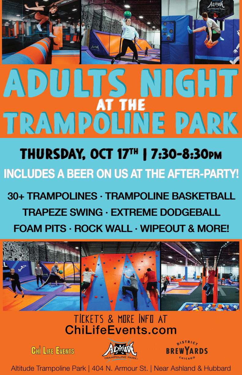 Adults Night at the Trampoline Park - Tickets Include: Trampoline Basketball Extreme Dodgeball Foam Pits Trapeze Swing Rock Wall Wipeout & More! Plus, you will also receive a drink at the after party!  Do something different and jump in!