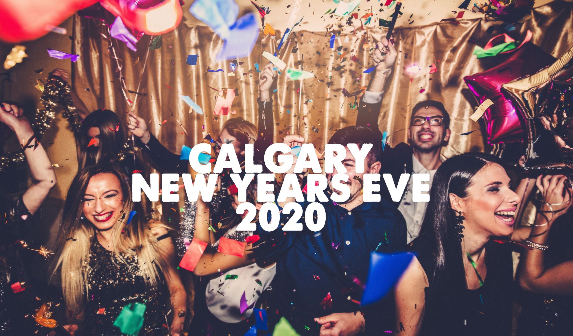 Calgary New Years Eve Party 2020 Tues Dec 31 Tickets, Tue, 31 Dec