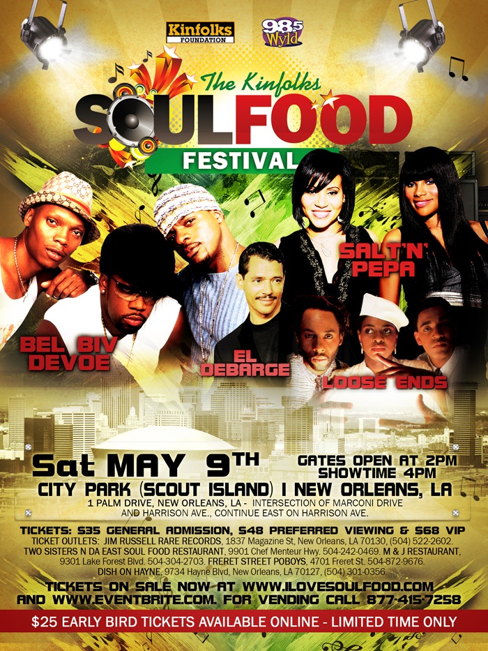 Kinfolks Soul Food Festival New Orleans LA CANCELLED Gates open at