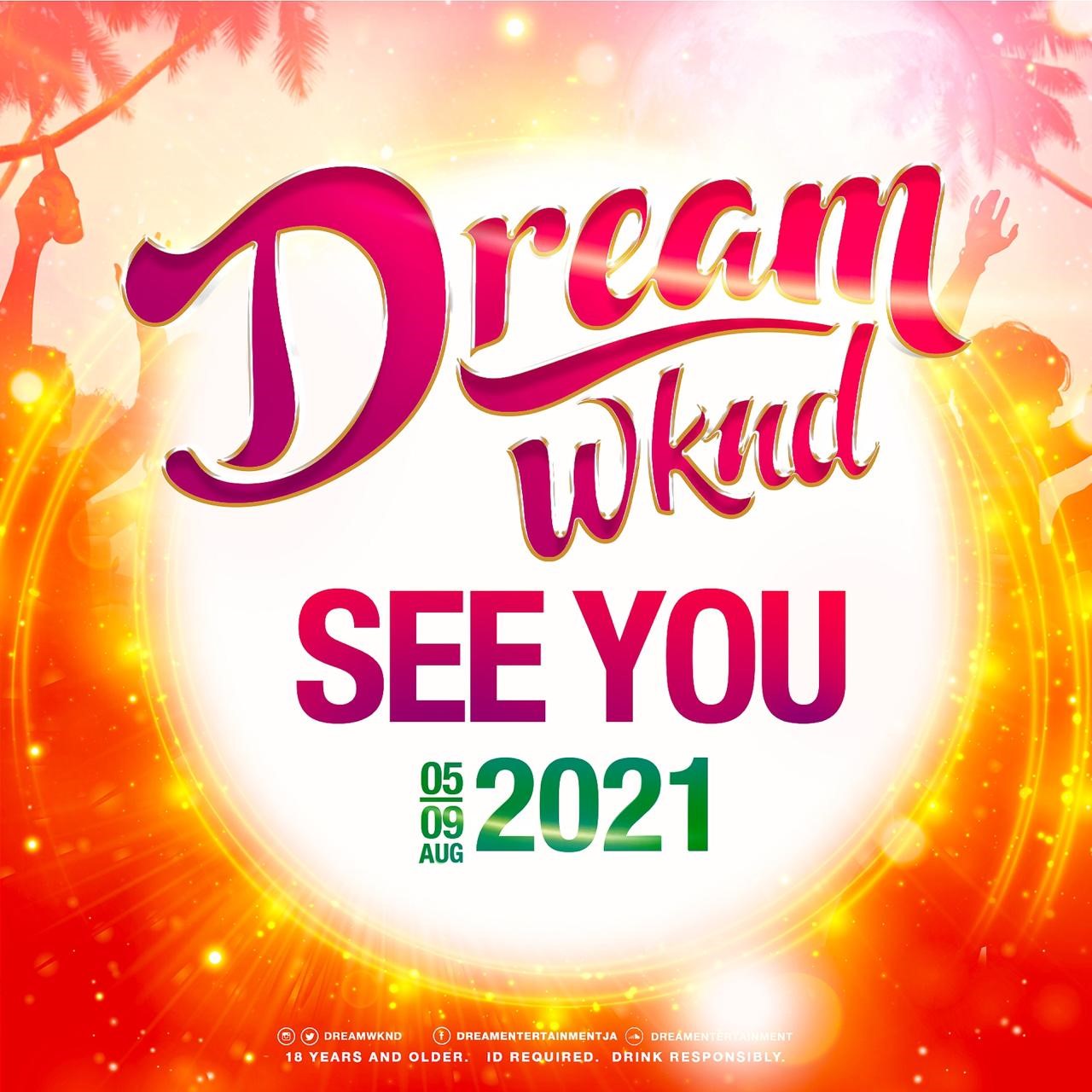 DREAM WEEKEND 2021 Tickets, Thu, Aug 5, 2021 at 3:00 PM | Eventbrite