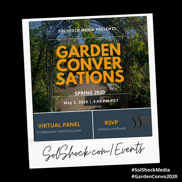 #GardenConvo2020 SolShock Media