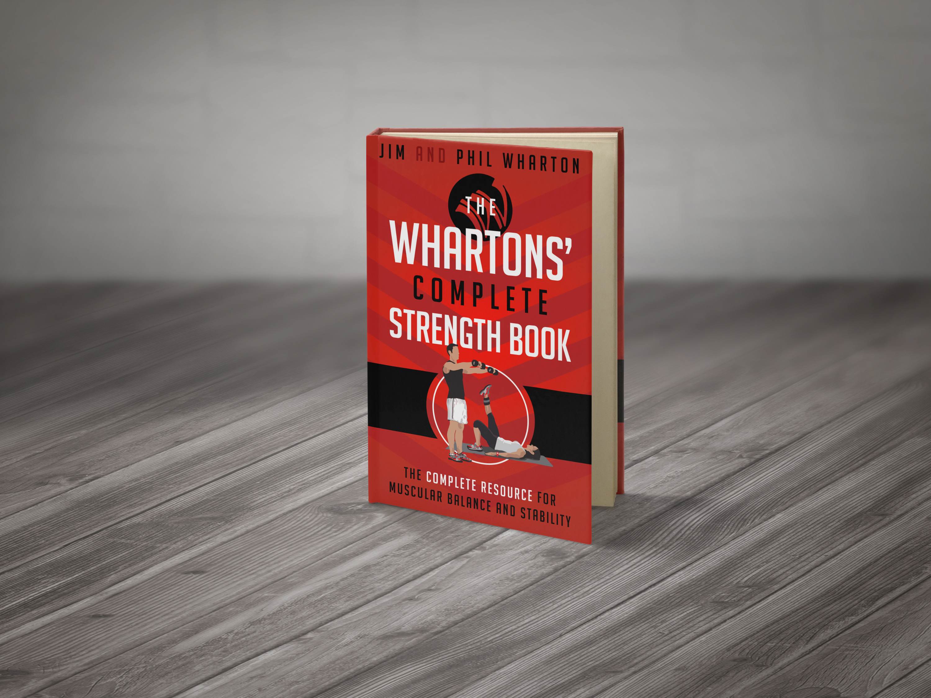 The Whartons' Complete Strength Book