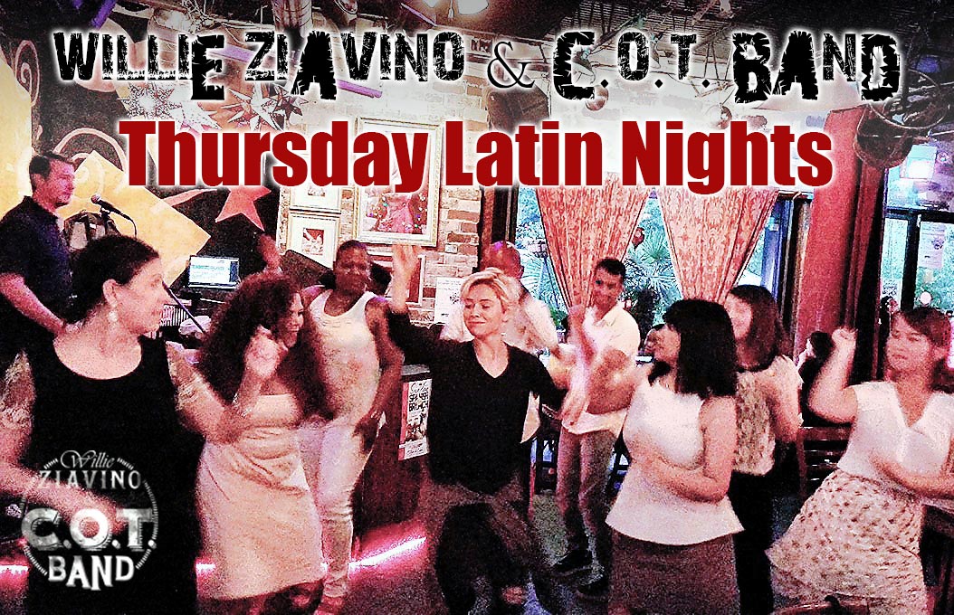 Thursday Latin Nights - Willie Ziavino & C.O.T. Band